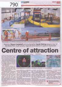 Newspaper clipping, Diamond Valley Leader, Centre of attraction, 08/08/2012