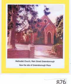 Photograph, Unknown, Methodist Church Main Street Greensborough, 1940c