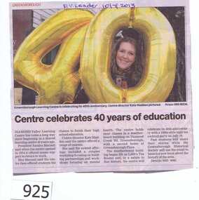 Newspaper Clipping, Diamond Valley Leader, Centre celebrates 40 years of education, 10/07/2013