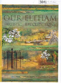 Booklet, Eltham Cemetery Trust et al, Our Eltham: artistic recollections, 2017_09