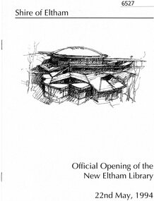 Booklet, Official opening of the new Eltham Library, 22nd May, 1994, 22/05/1994