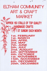 Poster - Advertising Poster, Eltham Community Market Stallholders Association, The Eltham Community Art & Craft Market: [market dates 1998], 1998