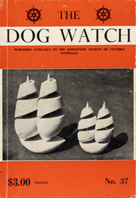 Journal (item) - Periodicals-Annual, Shiplovers' Society of Victoria, The Annual Dog Watch