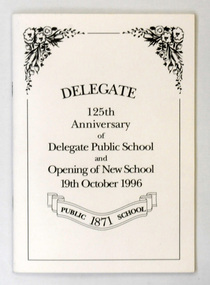 book, Delegate 125th Anniversary of Delegate Public School and Opening of New School 19th October 1996, 1996