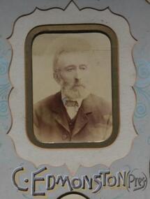Photo - Edmonston, Richards & Co. Photos Ballaarat, Edmonston, Charles. Shire President 1893 - 1894, 1894 (estimated); Late 19th century