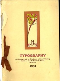 Book, Typography: As interpreted by students of the Printing Class at the School of Mines, Ballarat, 1933
