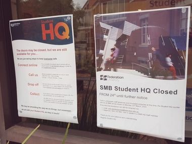 Photograph - Colour, Federation University SMB Campus Student HQ Covid 19 Closure Notices, 2020, 23/04/2020