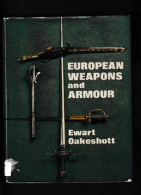 Book, Lutterworth Press, European weapons and armour : from the Renaissance to the Industrial Revolution, 1980