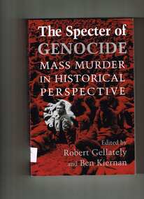 Book, Robert Gellately, The specter of genocide : mass murder in historical perspective, 2003