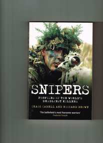 Book, Craig Cabell et al, Snipers: profiles of the worlds deadliest killers, 2006