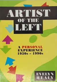 Book, Evelyn Healy, Artist of the Left. A Personal Experience 1930s to 1990s, 1993