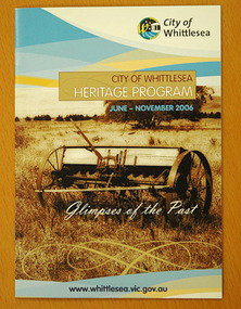 City of Whittlesea Heritage Program June - November 2006