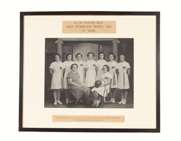 Photograph, R.S.& S Woollen Mills Girls' Interhouse Sports 1940 A Team