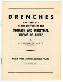 Booklet - Drenches and Their Use in the Control of the Stomach and Intestinal Worms of Sheep, William Cooper & Nephews (Australia) Pty. Ltd, March 1957
