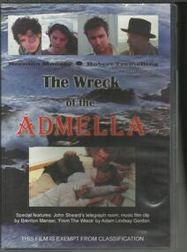 DVD, The Wreck of the Admella- Brenton Manser and Robert Tremelling- A Film Documentary