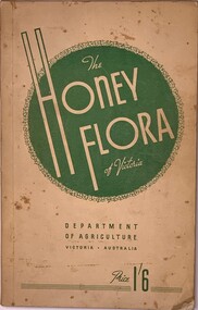 Publication, The Honey Flora of Victoria 5th Edition (Dept of Agriculture Victoria), 1940-1949