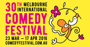 Program Guide, 30th Melbourne International Comedy Festival 23 Mar - 17 Apr 2016 various events held at Athenaeum Theatre