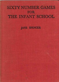 Book, Sixty Number Games for the Infant Classes by Jane Spencer, 1951