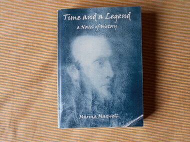 Book, Marina Maxwell, Time and a Legend: A Novel of History, 1999