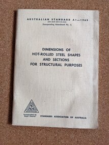 Book, Standards Association of Australia, Australian Standard A1 - 1965: Dimensions of Hot-Rolled Steel Shapes and Sections for Structural Purposes, 1969
