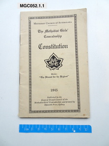 Booklet - Constitution, General Grand Council of the Methodist Girls' Comradeship, Methodist Girls' Comradeship Constitution, 1945