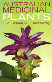 Book, Erich V Lassak et al, Australian medicinal plants, 2001