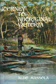 Book, Aldo Massola, Journey to Aboriginal Victoria, 1969