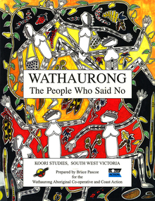 Book, Bruce Pascoe et al, Wathaurong : the people who said no, 2003
