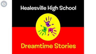 Electronic Resource, Healesville High School Students et al, Healesville High School : Dreamtime Stories, 2013