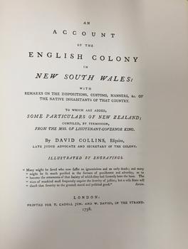 An account of the English colony in New South Wales : with remarks on the dispositions, customs, manners, &c. of the native inhabitants of that country, to which are added, some particulars of New Zealand / compiled, by permission, from the Mss. of Lieutenant-Governor King by David Collins [Volume 1]
