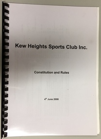 Kew Heights Sports Club Inc: Constitution and Rules, 4th June 2006