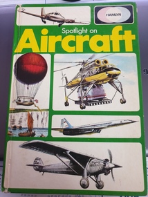 hard cover non-fiction book, Spotlight on Aircraft, 1972