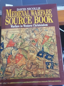 hard cover non-fiction book, Medieval Warfare Source Book, 1995