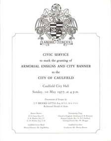 Programme, "CIVIC SERVICE to mark the granting of ARMORIAL ENSIGNS AND CITY BANNER to the CITY OF CAULFIELD", c. 1977