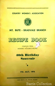 Booklet, Country Women's Association Recipe Book, 1974
