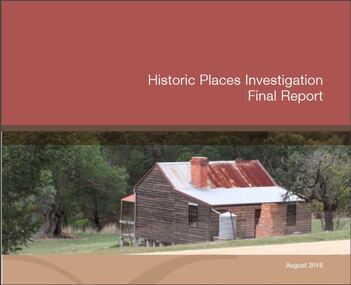 Booklet (Item) - Report, Phil Honeywood, Historic Places Investigation Final Report, 2016