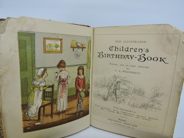 Book - Childre's Birthday Book, F.E. Weatherly, THE ILLUSTRATED CHILDREN;S BIRTHDAY BOOK, Undated. Pre-1892