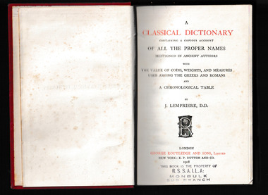 Book, J. Lempriere, A classical dictionary containing a copious account of all the proper names mentioned in ancient authors : with the value of coins, weights, and measures, used among the Greeks and Romans; and a chronological table, 1908
