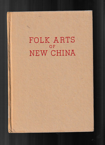 Book, Foreign Languages Press, Folk arts of new China, 1954