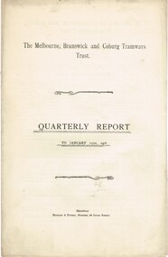 "The Melbourne, Brunswick and Coburg Tramways Trust - Quarterly Report