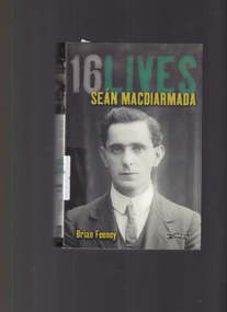 Book, Brian Feeney, 16 lives: Sean Macdiarmada, 2014