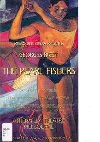 Theatre Program, The Pearl Fishers (opera) performed at Athenaeum Theatre commencing 28 August 2003 performed by Melbourne Opera
