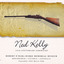 Postcard featuring inset image of Ned Kelly's rifle against a frayed, discoloured background. Rifle exhibited 2005-2006 Ned Kelly 125th Anniversary Exhibition at Burke Museum, Beechworth, Victoria. 