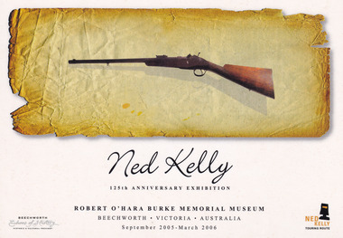 Postcard featuring inset image of Ned Kelly's rifle against a frayed, discoloured background. Rifle exhibited 2005-2006 Ned Kelly 125th Anniversary Exhibition at Burke Museum, Beechworth, Victoria. 