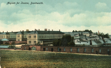 View of mental hospital in colour. "Asylum for Insane, Beechworth" is printed at top.