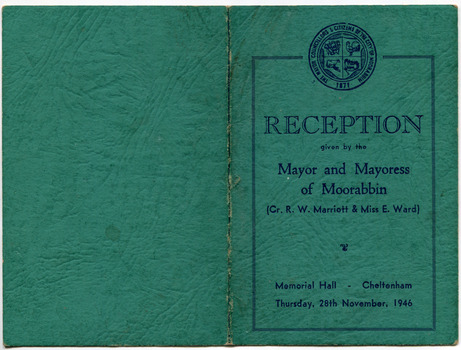 Reception given by Mayor and Mayoress of Moorabbin (Cr. R. W. Marriott & Miss E. Ward) 28th November 1946 - Program Card