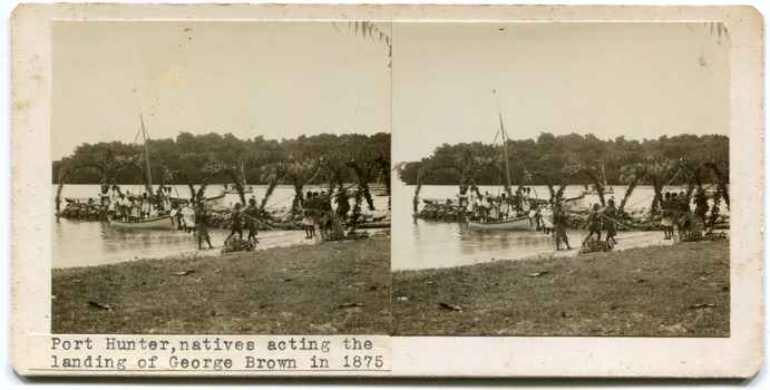 34	Port Hunter, natives acting the landing of George Brown in 1875