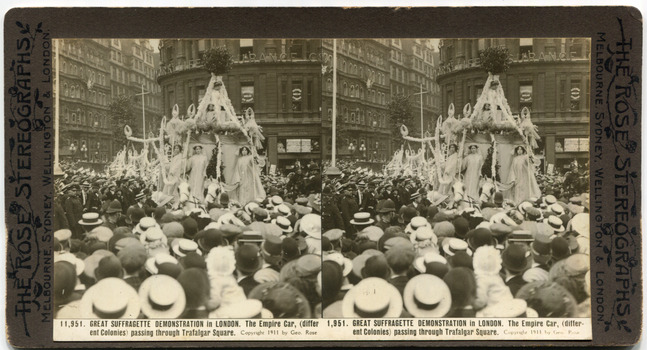 25	11,951	Great Suffragette Demonstration in London. The Empire Care, (different Colonies) passing through Trafalgar Square.