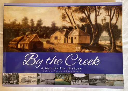 By The Creek : A Mordialloc History
