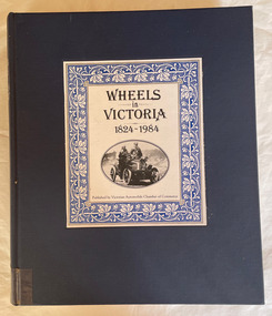 Wheels in Victoria, 1824-1984
